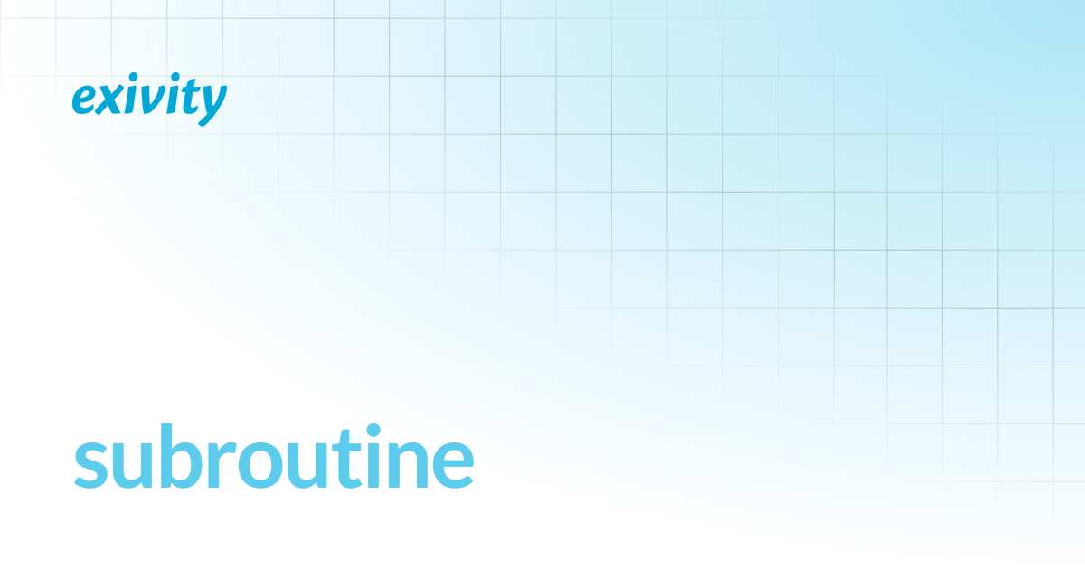 subroutine | Exivity docs